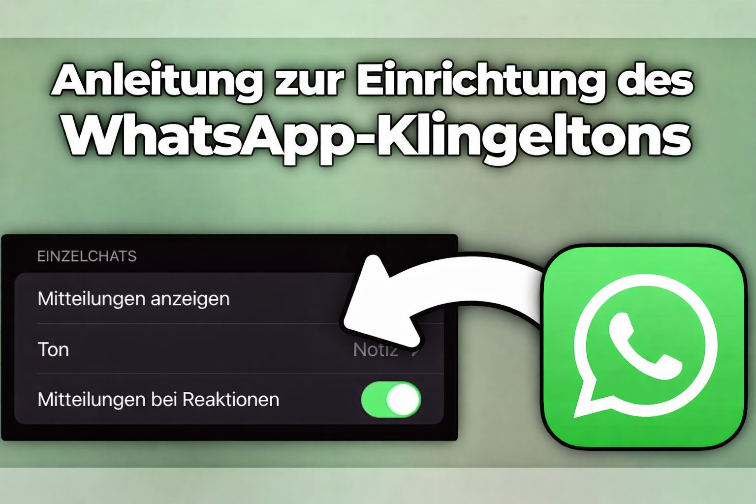 Anleitung zur Einrichtung des WhatsApp-Klingeltons